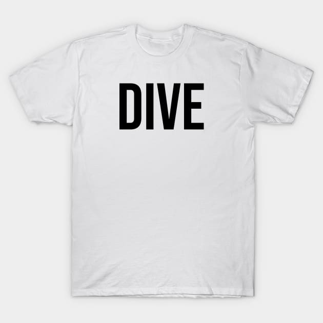 Dive T-Shirt by TotallyTubularTees